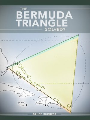 cover image of The Bermuda Triangle Solved?